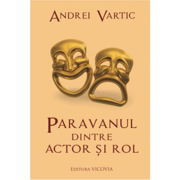 Paravanul dintre actor si rol